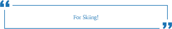 “For Skiing!” 글씨 이미지